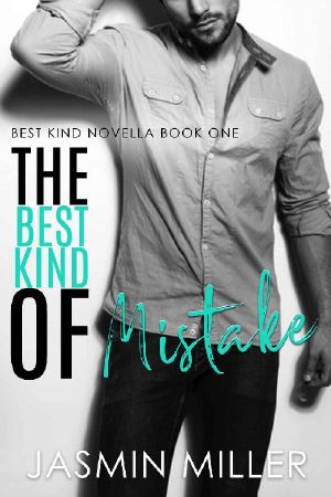 [The Best Kind Novella 01] • The Best Kind of Mistake (The Best Kind Novella Book 1)